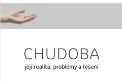 CHUDOBA. Její realita, problémy a řešení